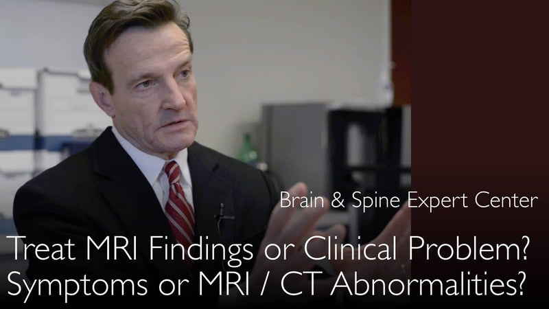 Wervelkolom MRI voor rugpijn. Behandelt u MRI-afwijkingen of symptomen van de patiënt? 10