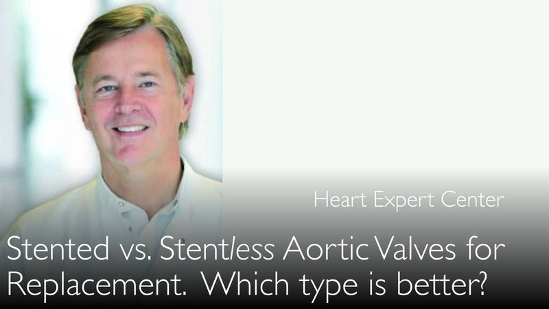 Vervanging van de aortaklep. Gestente of stentloze aortakleppen? 6