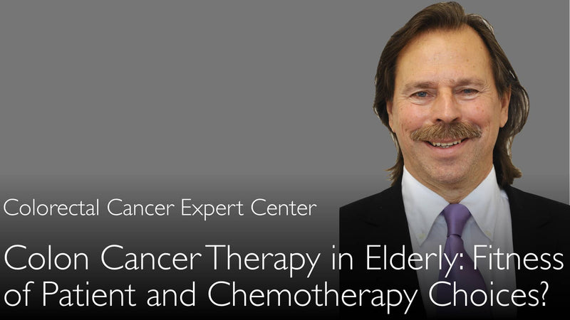 Colorectale kankerchemotherapie bij ouderen. Kies een behandeling op basis van fitness. 6