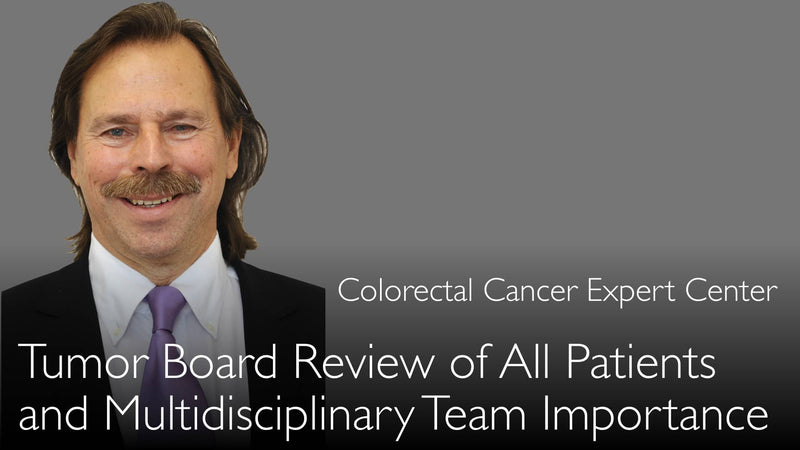 Elke kankerpatiënt moet worden beoordeeld door Tumor Board. Multidisciplinair team. 9-2