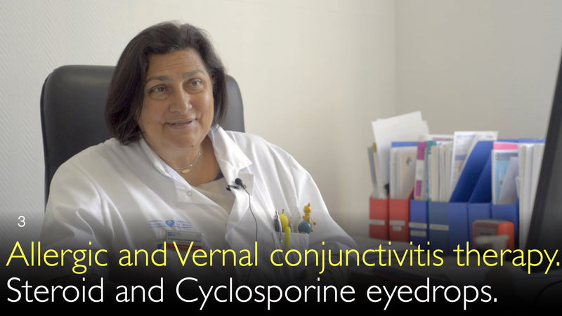 Allergische conjunctivitis en Vernal conjunctivitis therapie. Steroïde oogdruppels en cyclosporine oogdruppels. 3