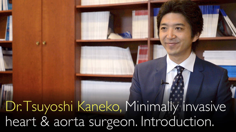 Dr. Tsuyoshi Kaneko. Hart chirurg. Biografie. 0