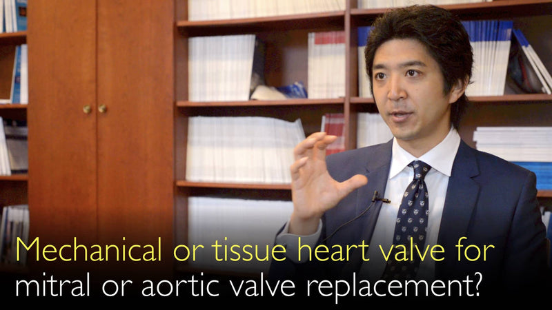 Mechanische of dierlijk weefsel hartklep voor mitralis- of aortaklepvervanging? Gestente of stentloze hartklep? 3