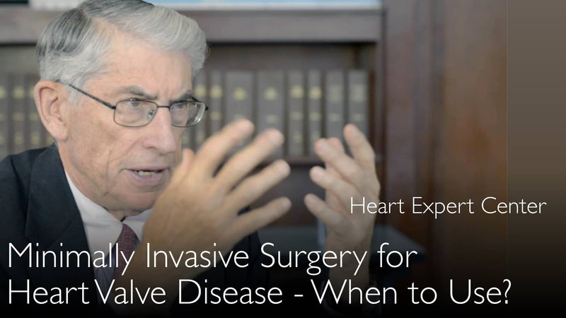 Valvulaire hartziekte behandeling. Minimaal invasieve chirurgie. 1