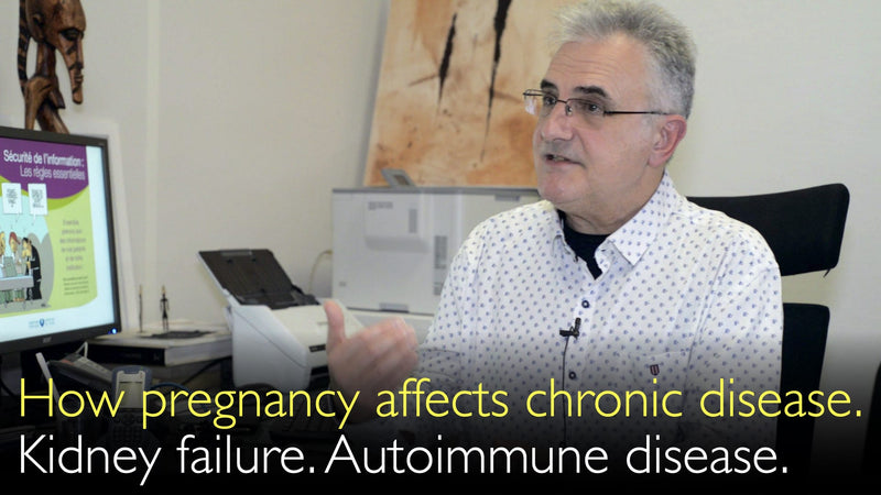 De impact van zwangerschap op chronische ziekten. Nierfalen. Auto immuunziekte. Deel 2 van 2. 3
