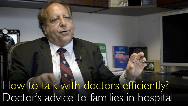 Hoe efficiënt met artsen praten? Doktersadvies aan families van patiënten. 13