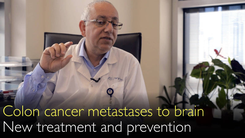 Darmkanker. Metastasen naar de hersenen. Nieuwe behandeling en preventie. 4