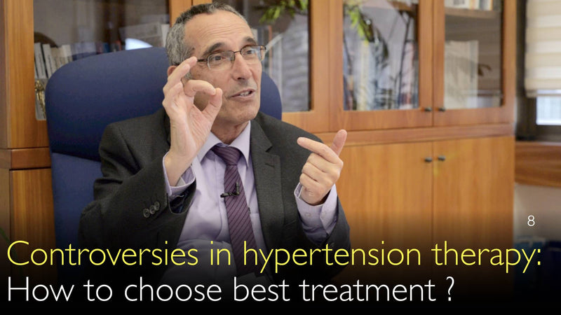 Controverses bij hypertensietherapie. Hoe kiest u de beste behandeling voor hoge bloeddruk? 8